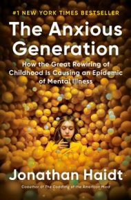 The Anxious Generation - Jonathan Haidt